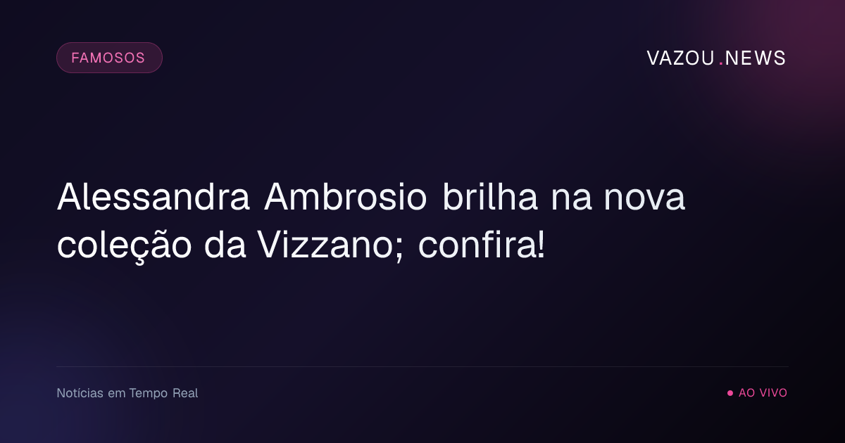 Alessandra Ambrosio brilha na nova coleção da Vizzano; confira!
