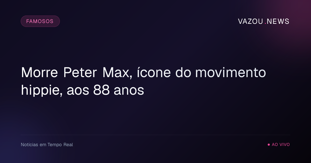Morre Peter Max, ícone do movimento hippie, aos 88 anos