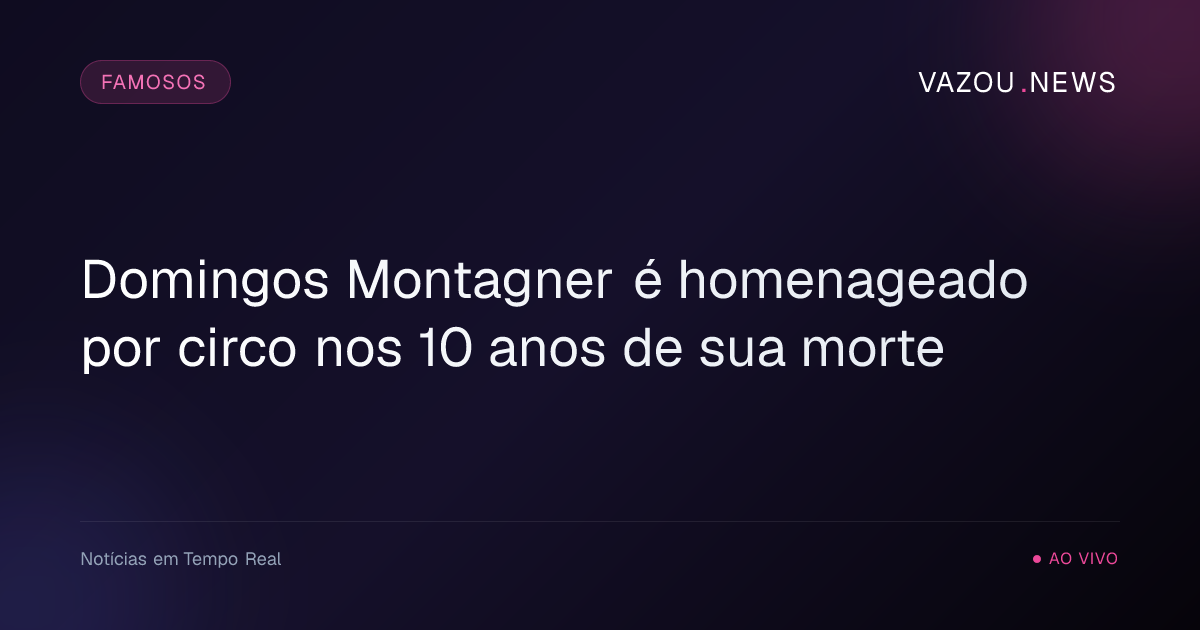 Domingos Montagner é homenageado por circo nos 10 anos de sua morte