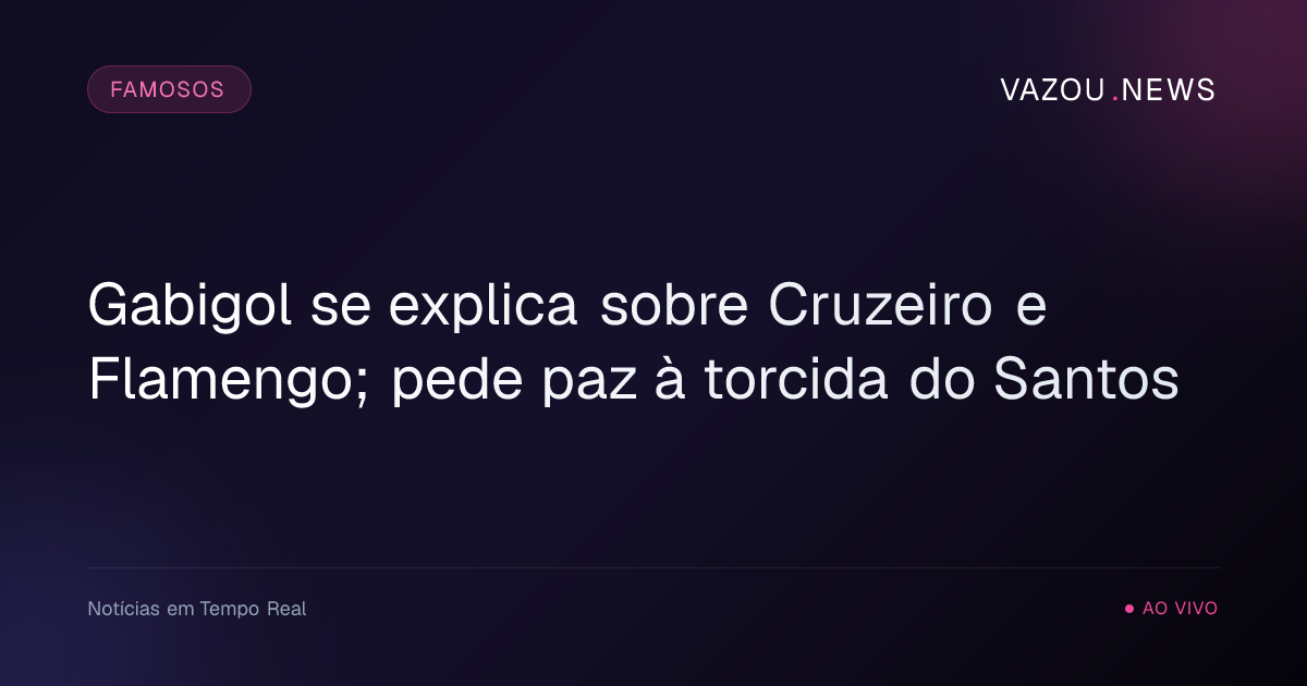 Gabigol se explica sobre Cruzeiro e Flamengo; pede paz à torcida do Santos