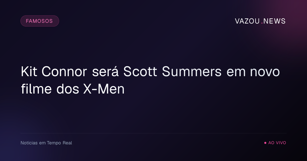 Kit Connor será Scott Summers em novo filme dos X-Men