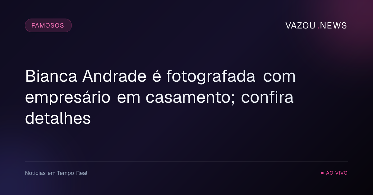 Bianca Andrade é fotografada com empresário em casamento; confira detalhes