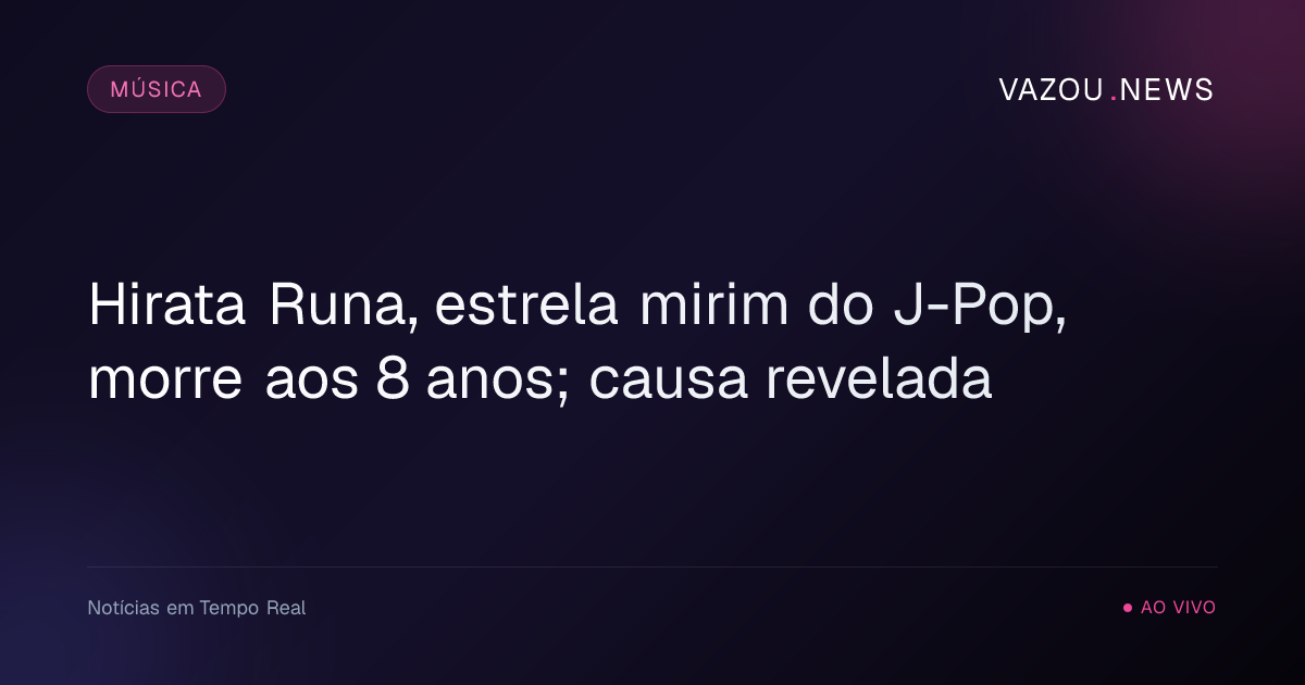 Hirata Runa, estrela mirim do J-Pop, morre aos 8 anos; causa revelada
